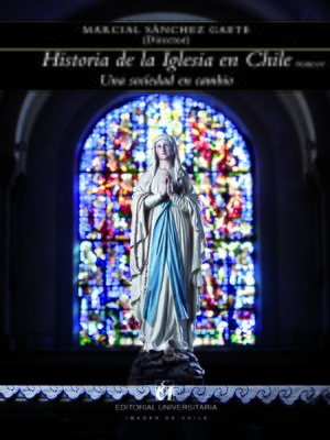cover image of Historia de la Iglesia en Chile. Tomo IV
